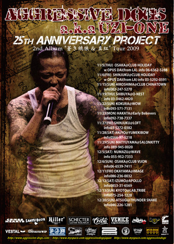 Aggressive Dogs 25th Anniversary Project 2nd Album "蒼き餓狼 & 真紅" Tour 2009